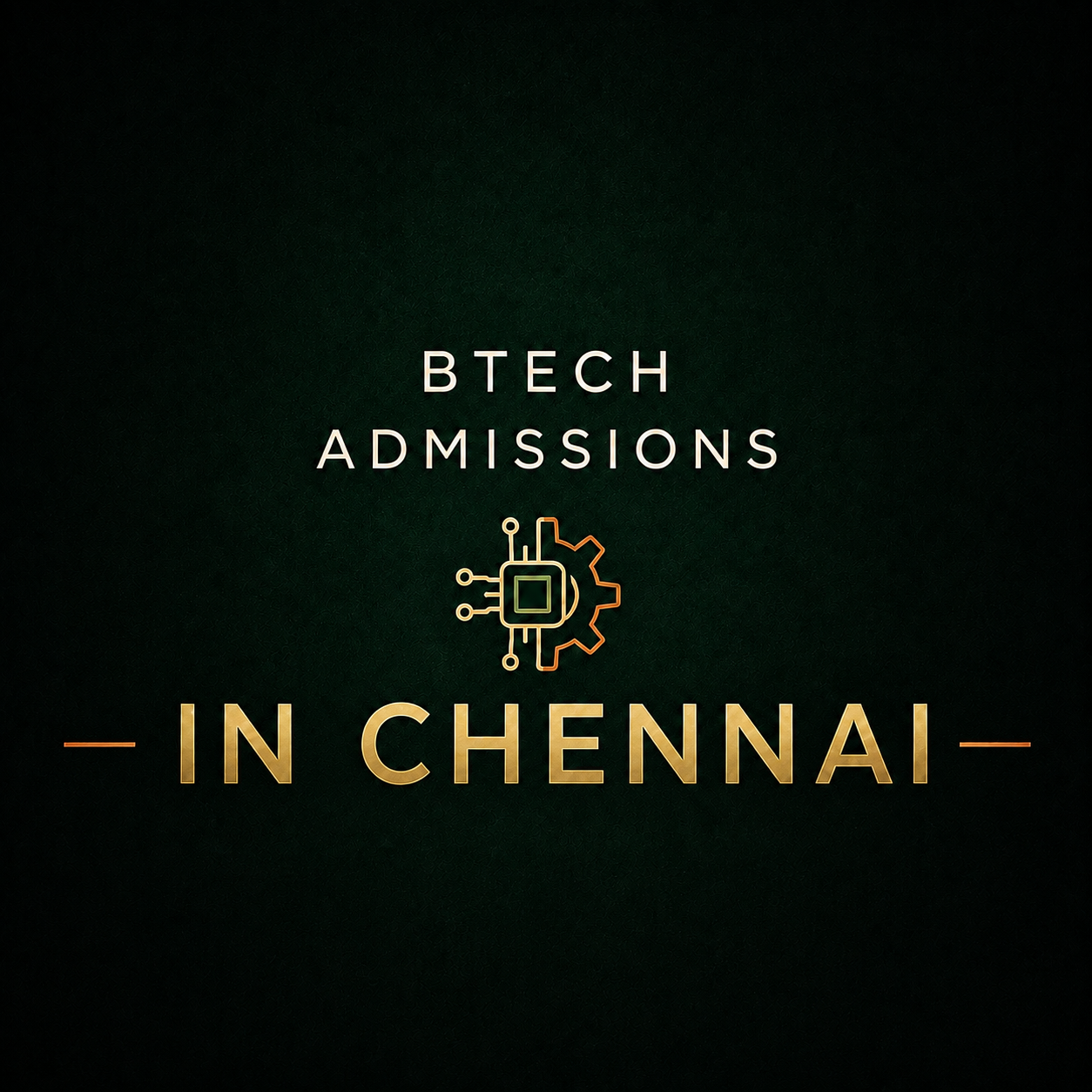 BTECH in Chennai